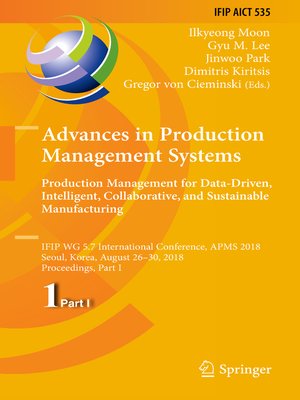 cover image of Advances in Production Management Systems. Production Management for Data-Driven, Intelligent, Collaborative, and Sustainable Manufacturing